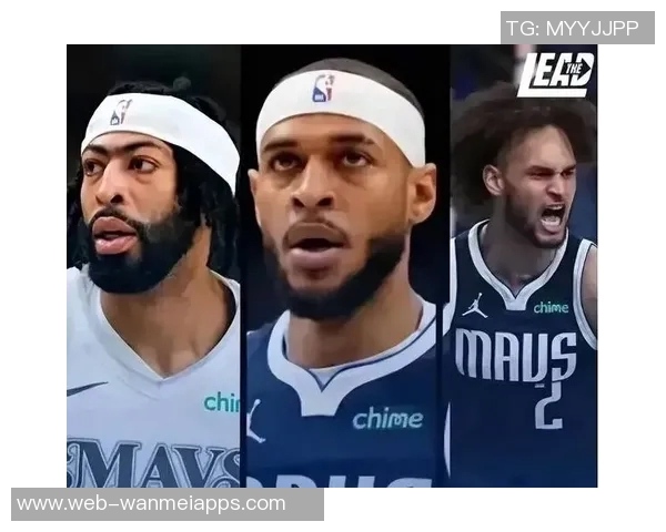 独行侠揭幕战首发阵容揭秘：弗拉格克莱华盛顿浓眉莱夫利共筑新赛季希望